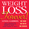 Weight Loss Forever! (MP3): No FadsNo DietsNo StressGet Results Immediately! Take It Off...And Keep It Off!